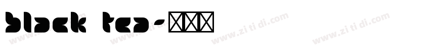 black tea字体转换